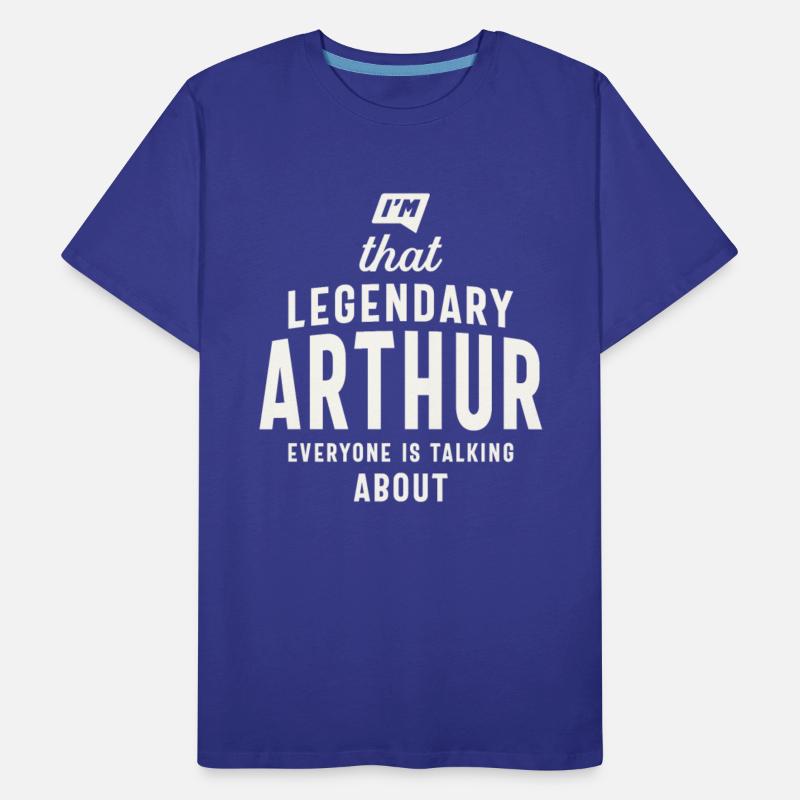 Legendary Arthur Personalized Name Arthur