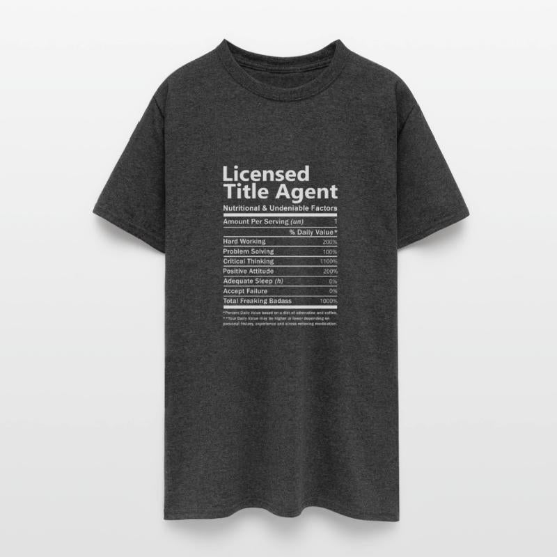 Licensed Title Agent T Shirt - Nutritional And Und