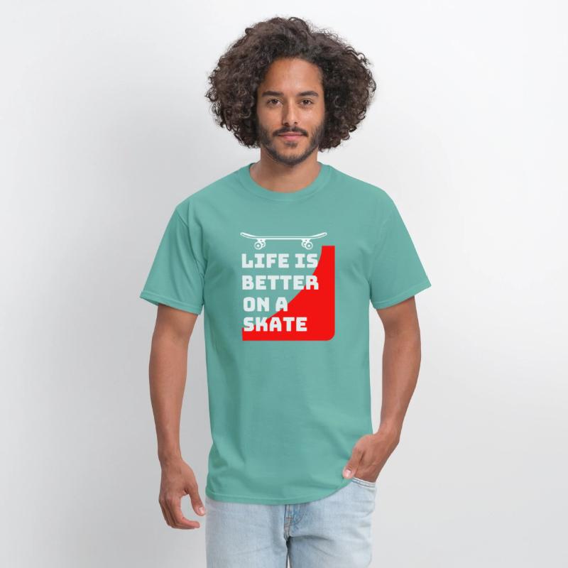 Life is better on a skateboard_Skaters gifts ideas