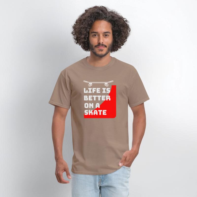 Life is better on a skateboard_Skaters gifts ideas