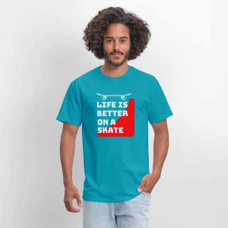 Life is better on a skateboard_Skaters gifts ideas