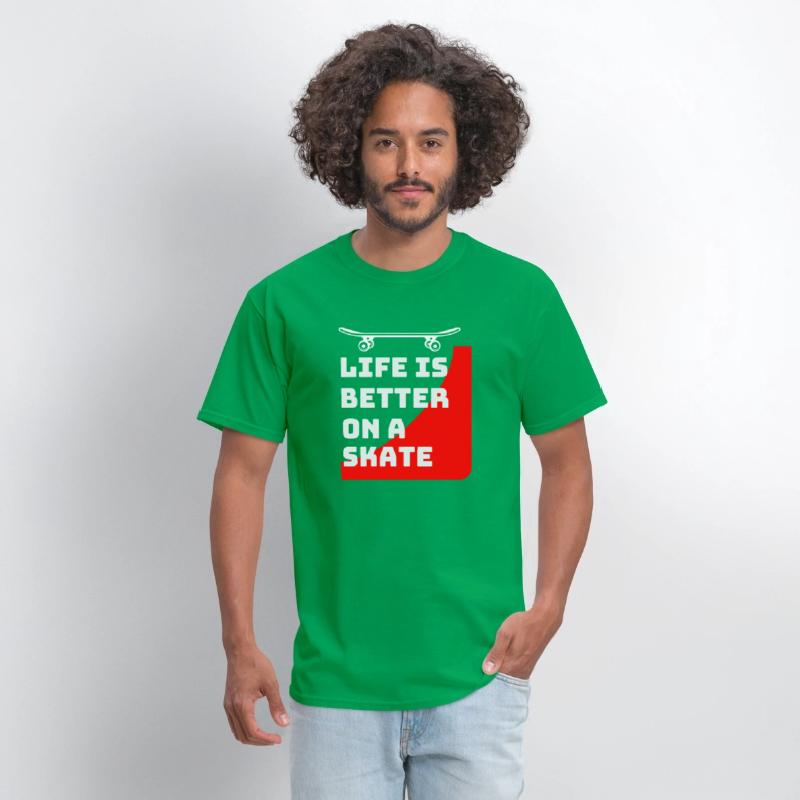 Life is better on a skateboard_Skaters gifts ideas