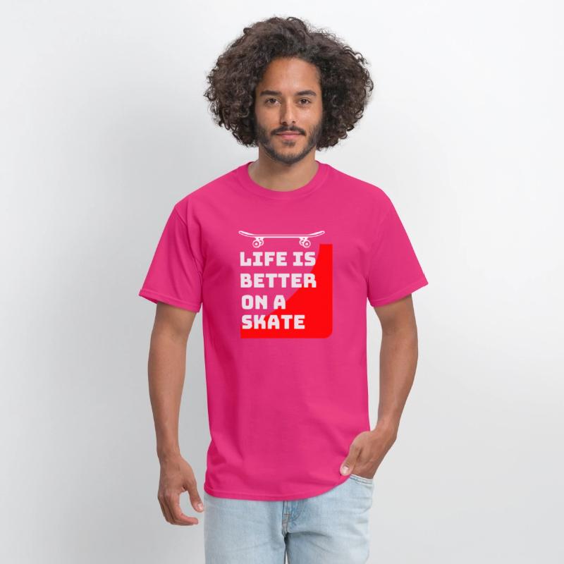 Life is better on a skateboard_Skaters gifts ideas