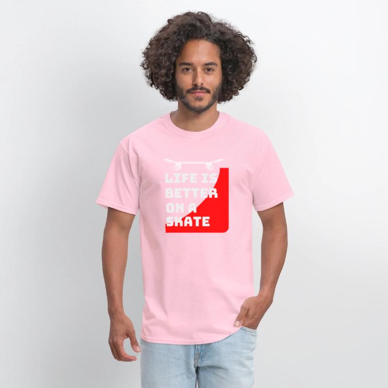Life is better on a skateboard_Skaters gifts ideas