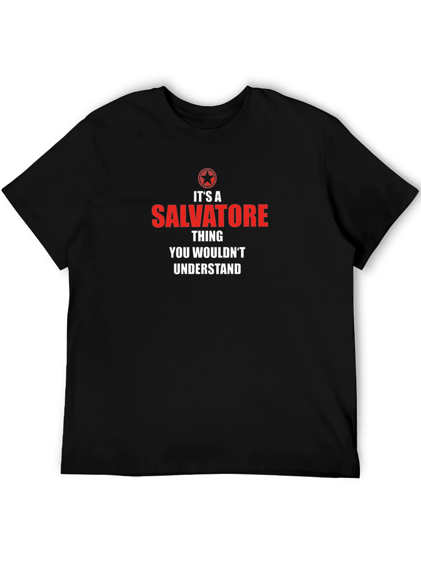 Salvatore Thing T-Shirt - You Wouldnt Understand