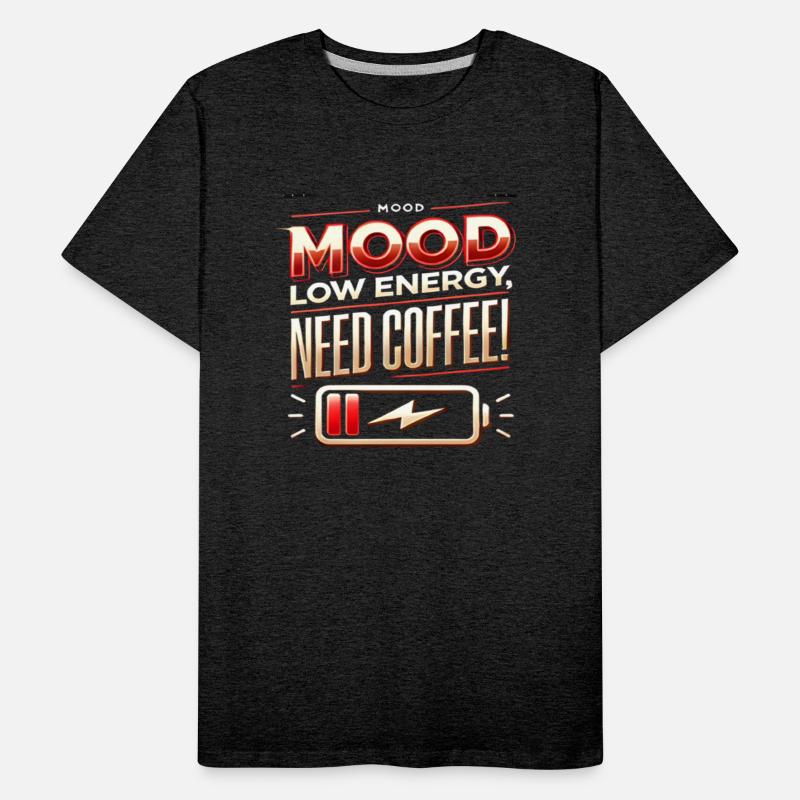 Low Energy, Need Coffee – Bold Typography Design