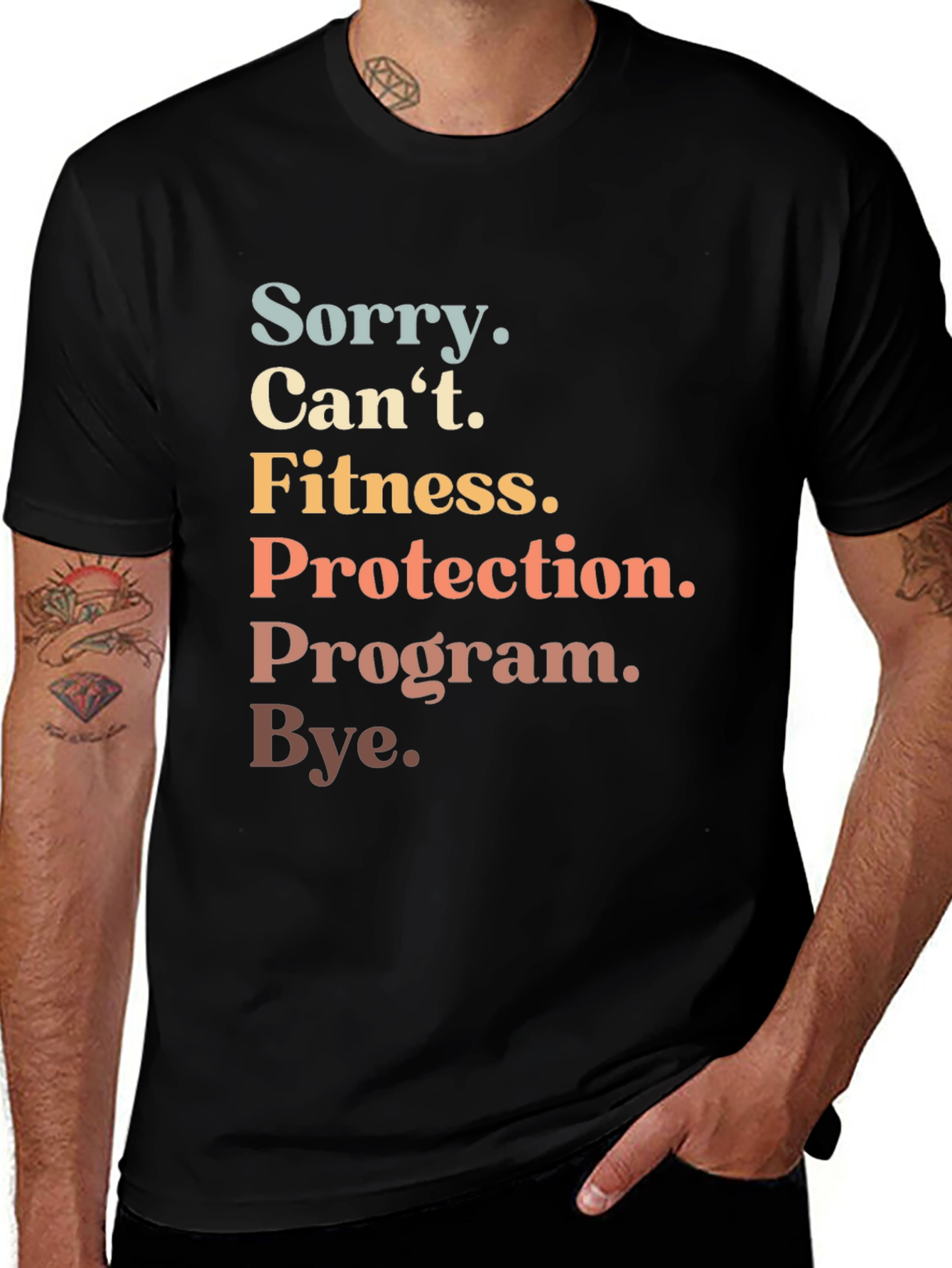 Sorry Cant Fitness Program T-Shirt
