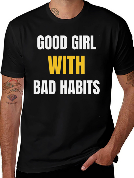 Good Girl Bad Habits Graphic Tee