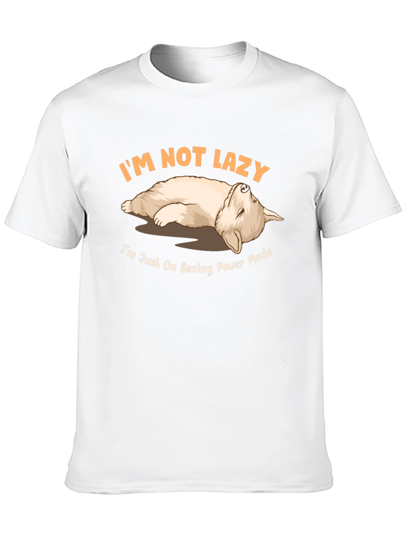 Im Not Lazy Saving Power Mode T-Shirt