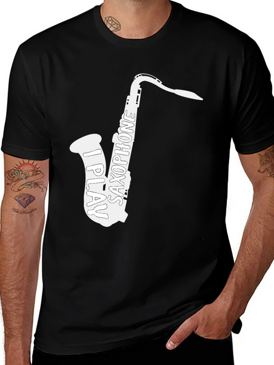 I Play Saxophone T-Shirt - Musician Tee