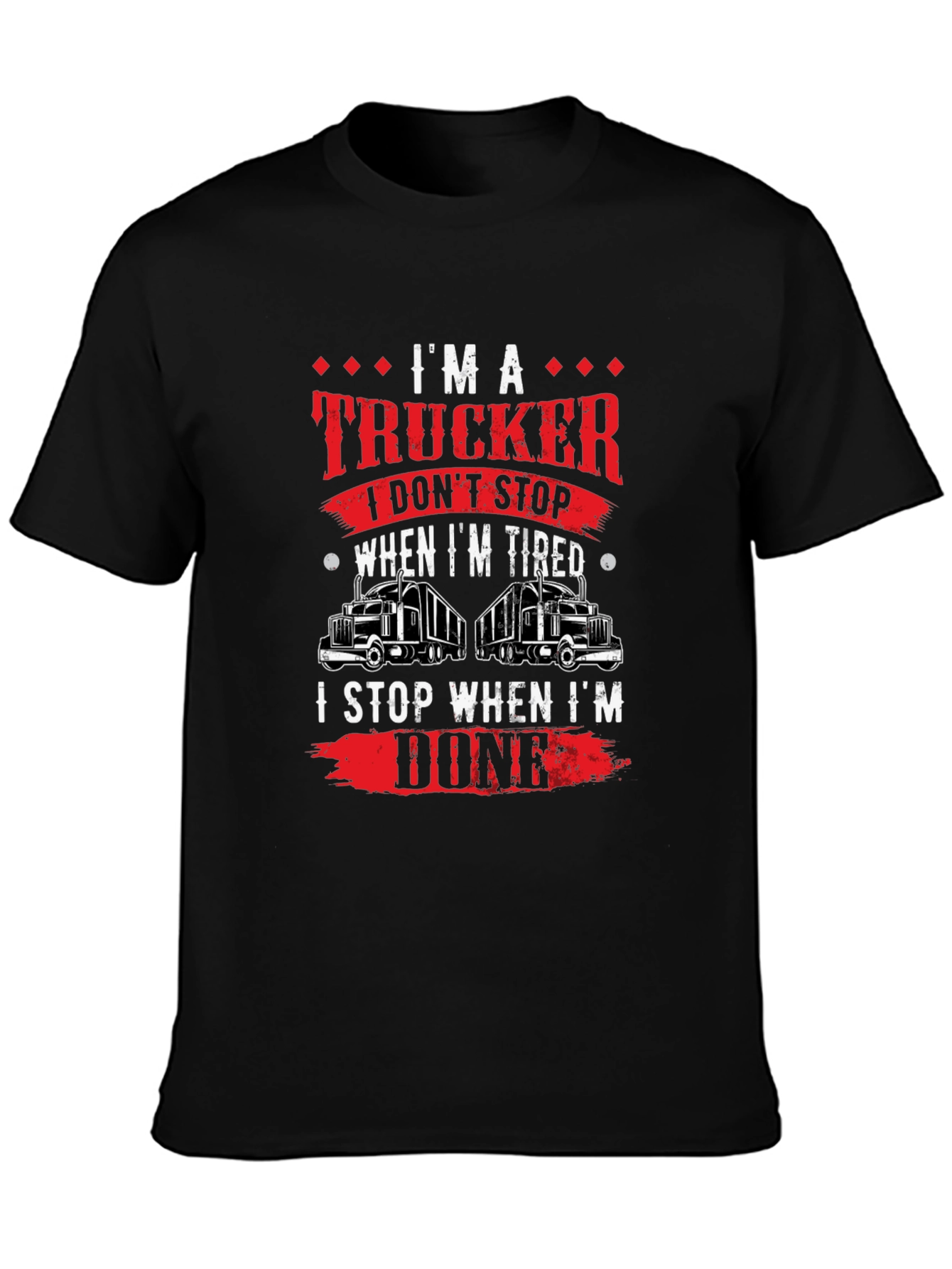 Im a Trucker Graphic T-Shirt