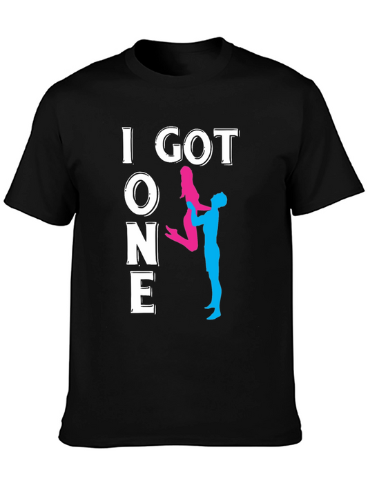 I Got One T-Shirt - Funny Couple Graphic Tee