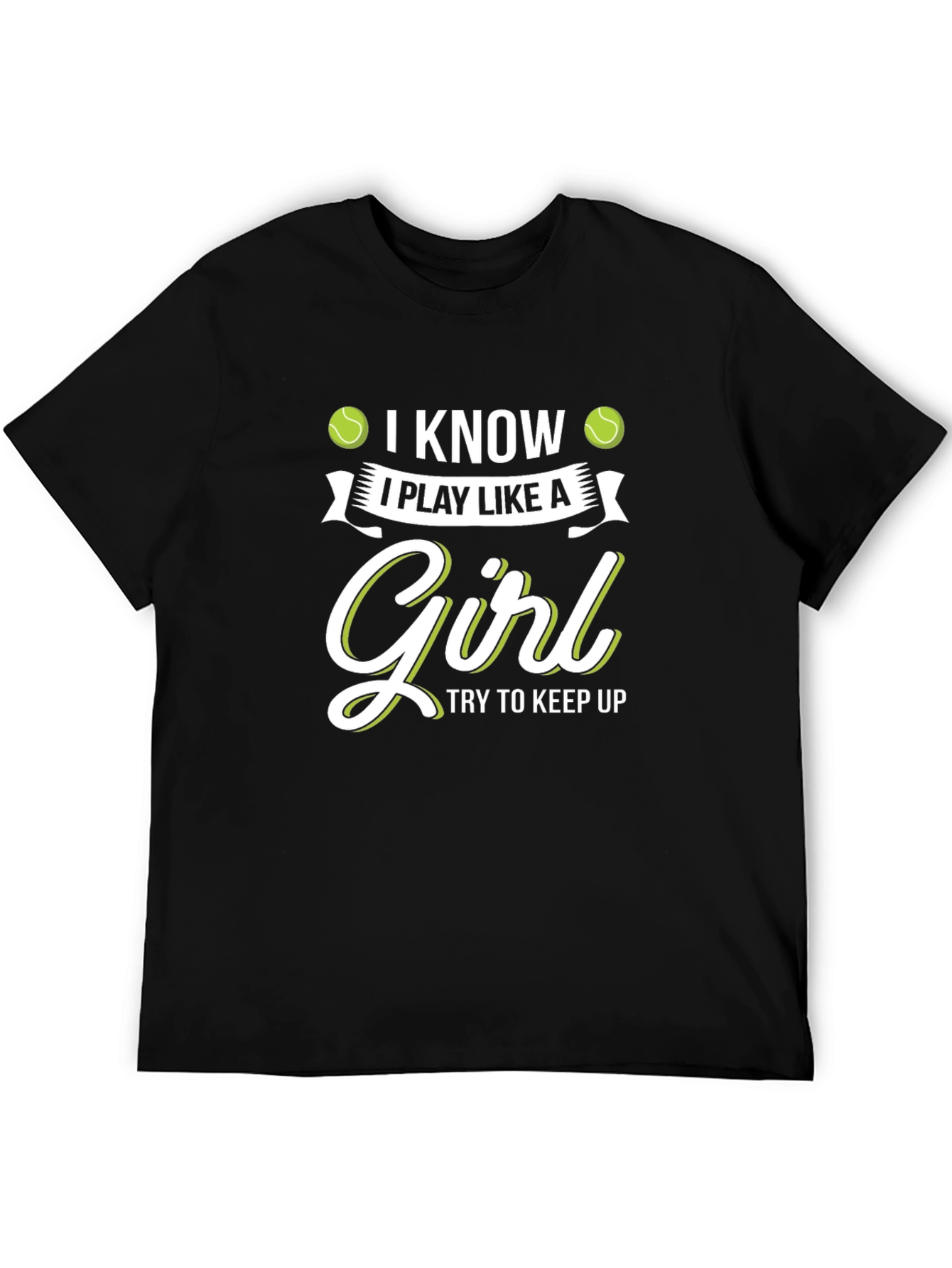 I Know I Play Like A Girl T-Shirt