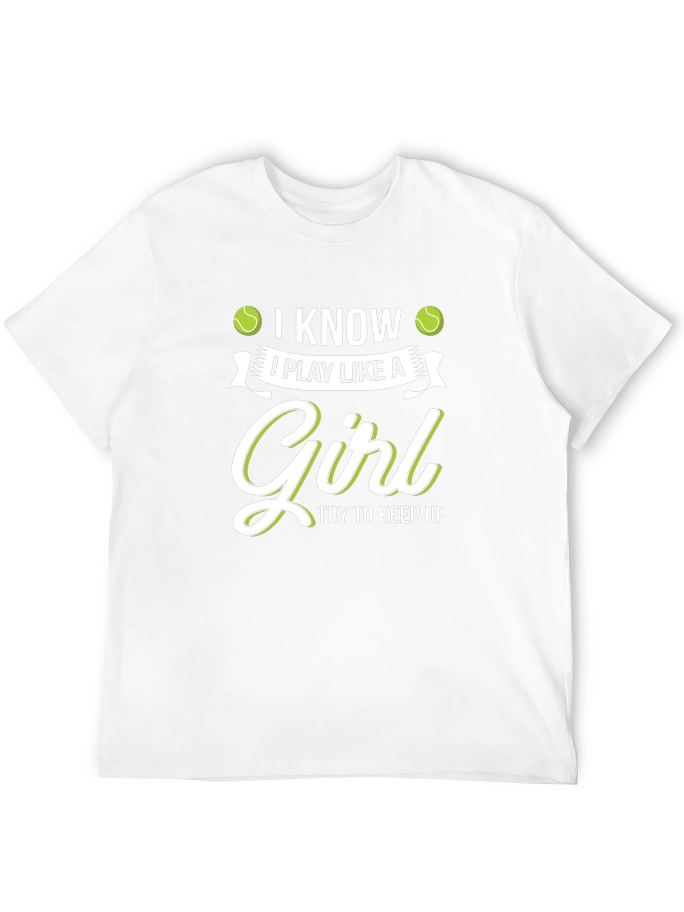 I Know I Play Like A Girl T-Shirt