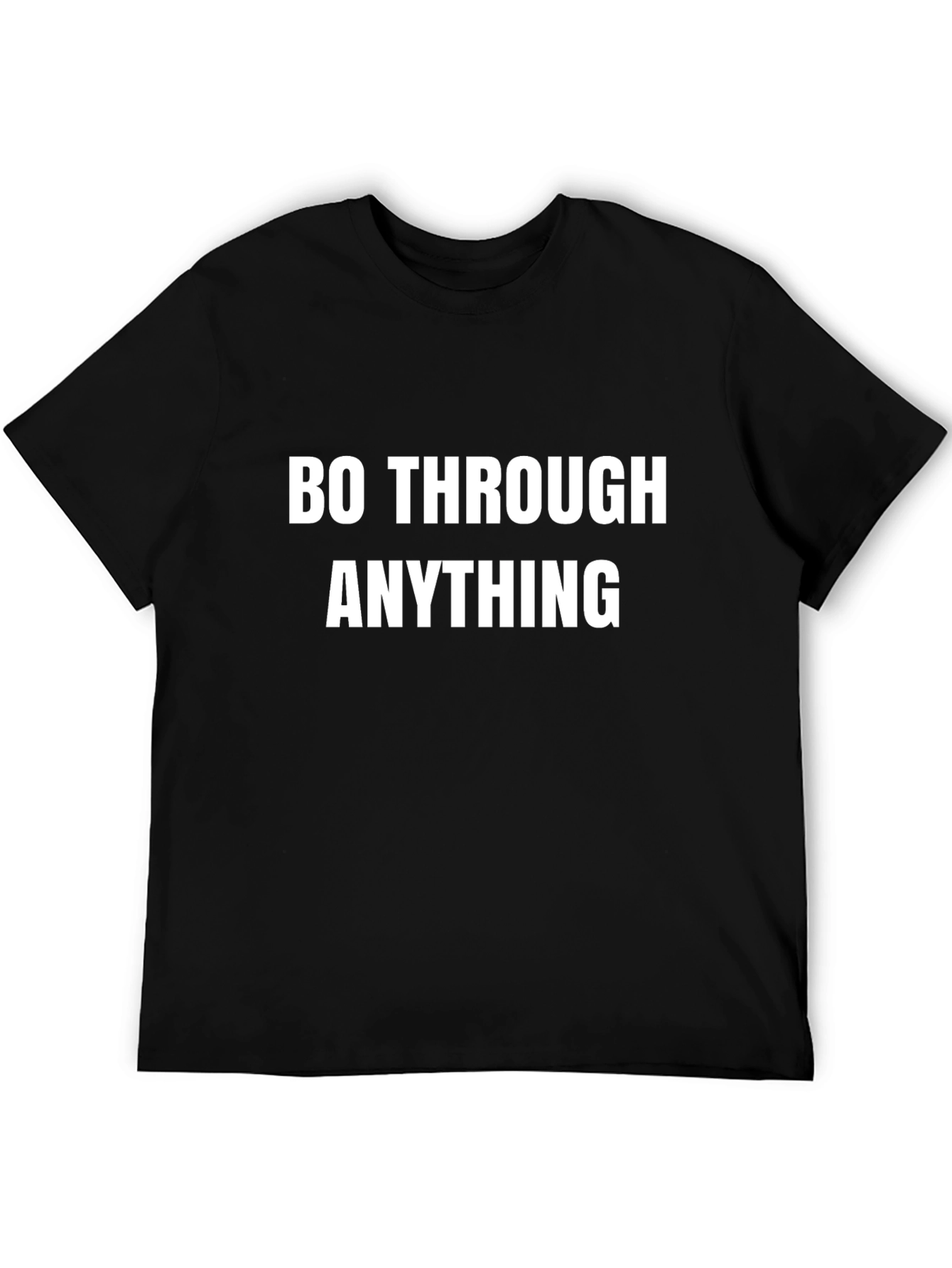 Bo Through Anything Black T-Shirt