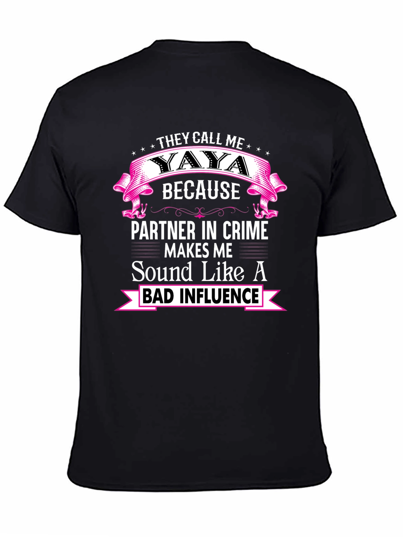 They Call Me Yaya T-Shirt - Funny Grandma Tee
