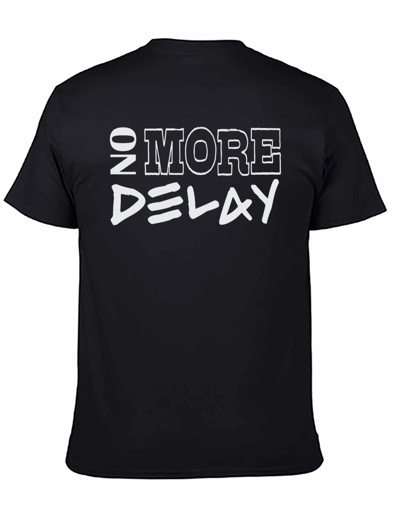 No More Delay Graphic Tee - Unisex