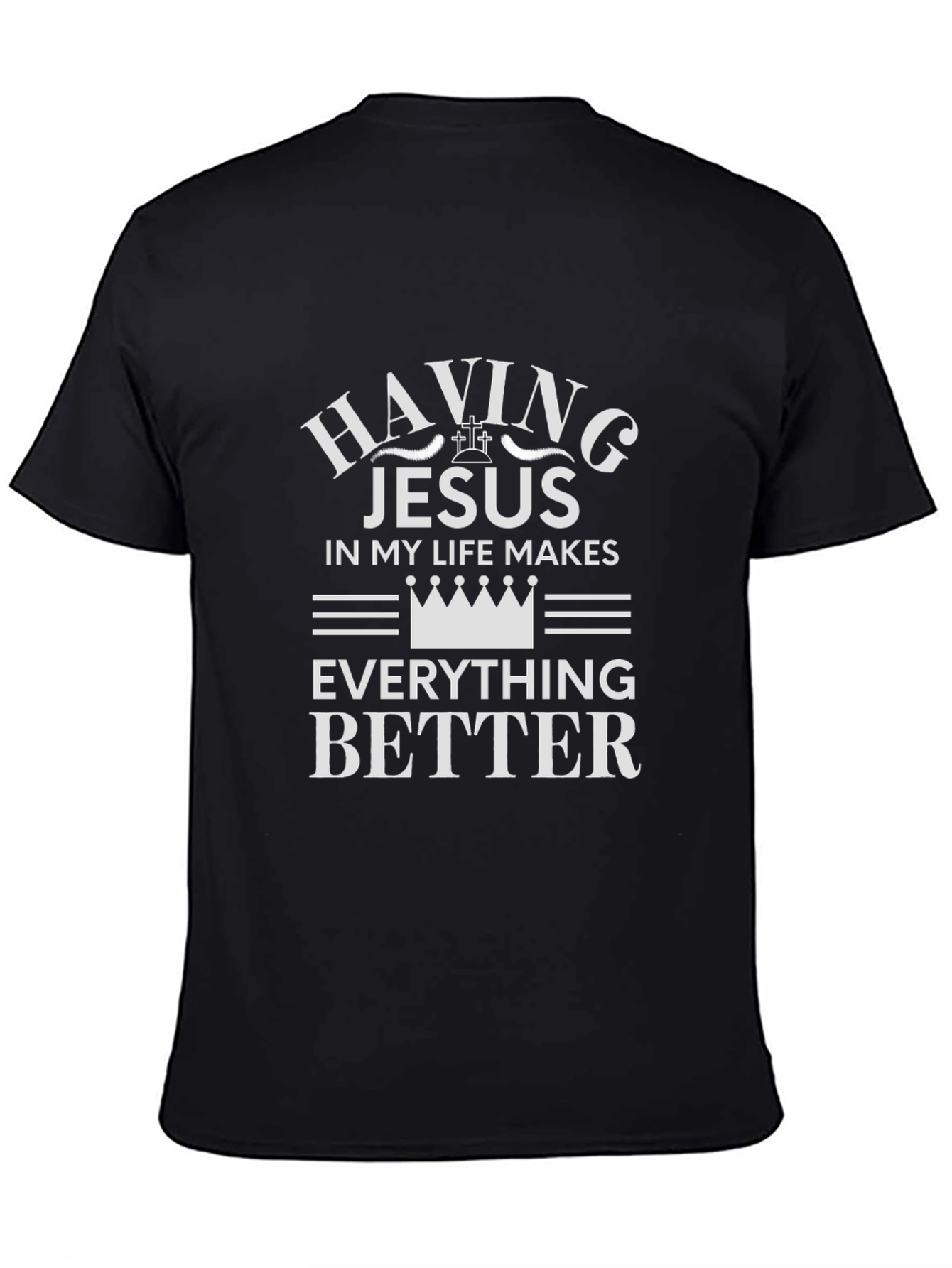 Having Jesus T-Shirt
