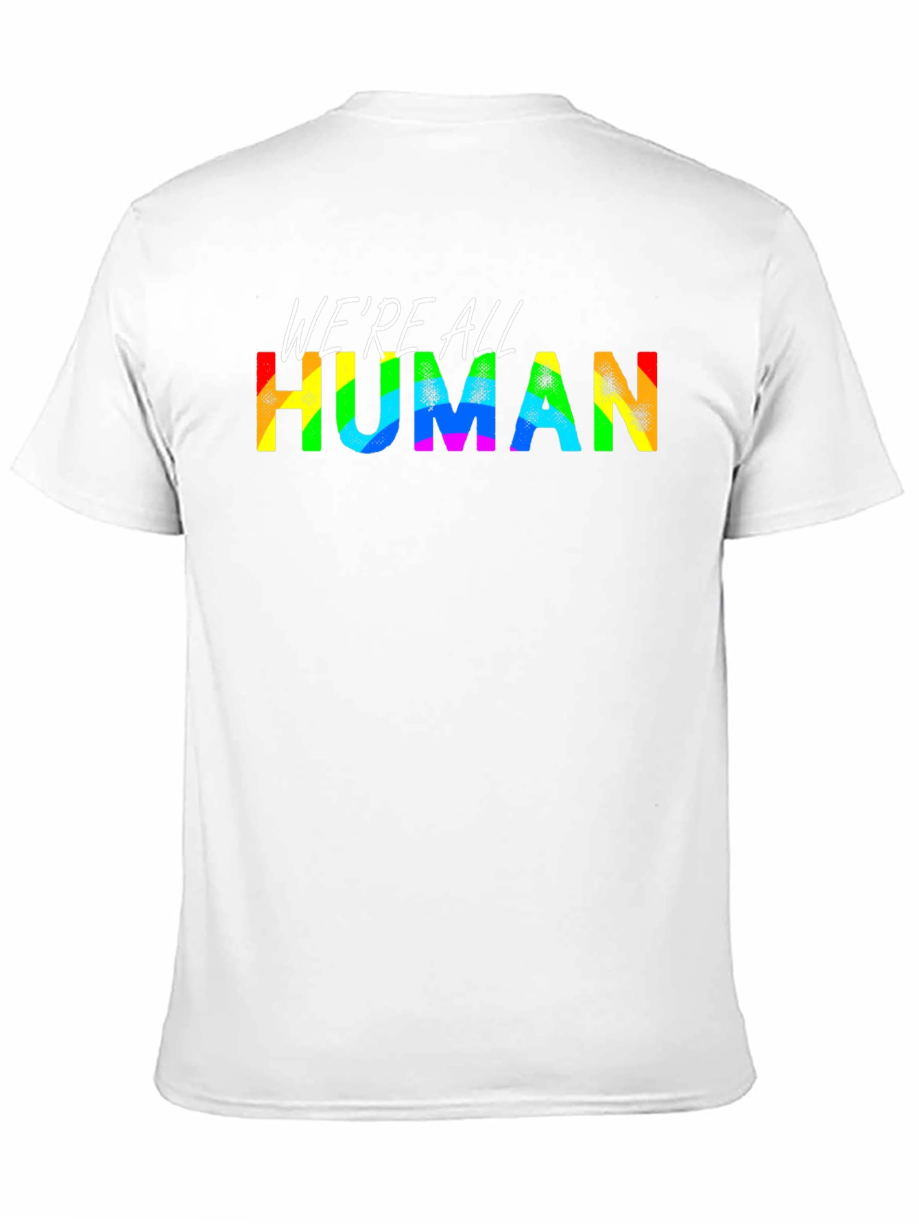 Were All Human Pride T-Shirt - Rainbow Text