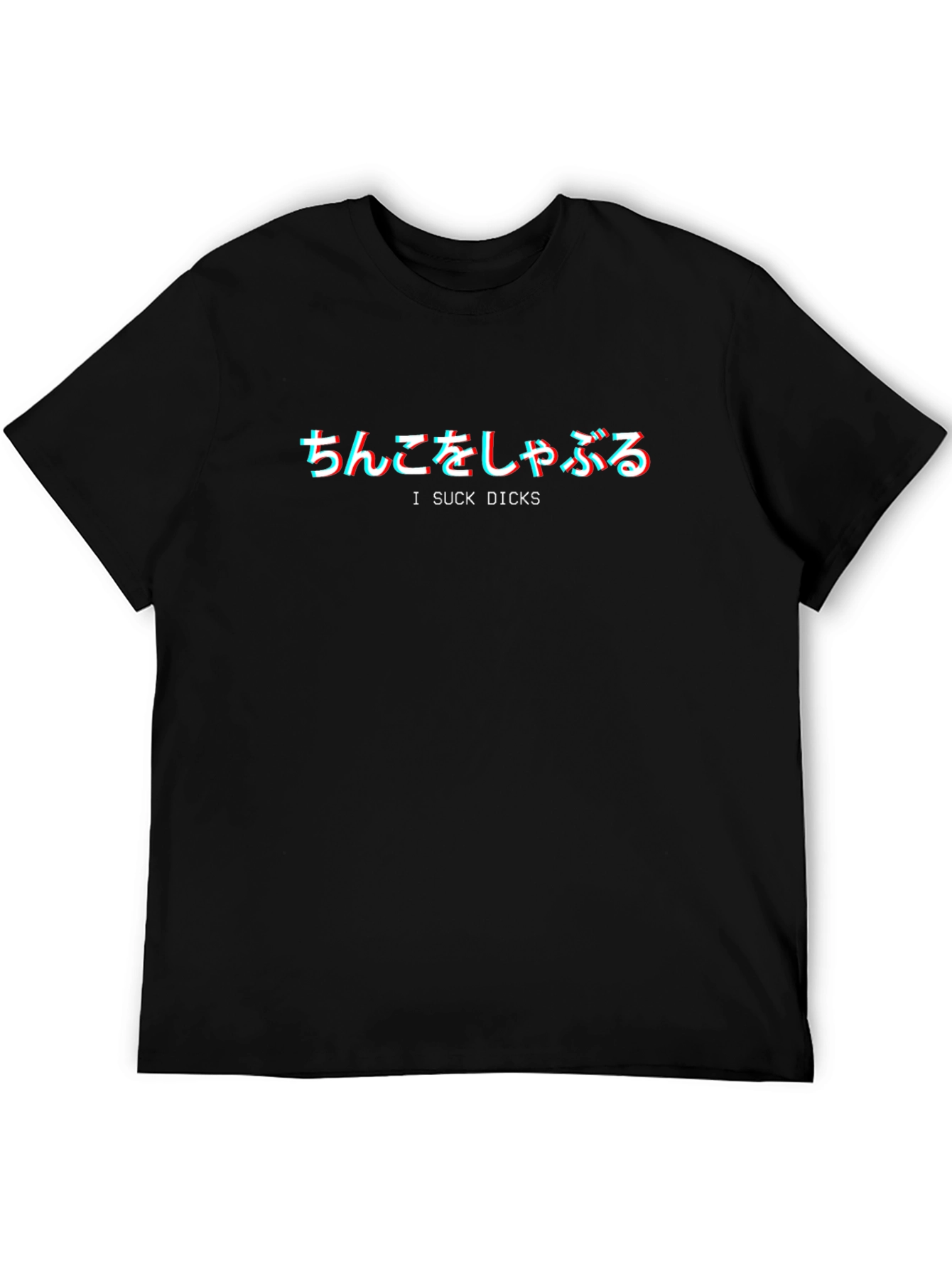 Offensive Funny Slogan Black T-Shirt