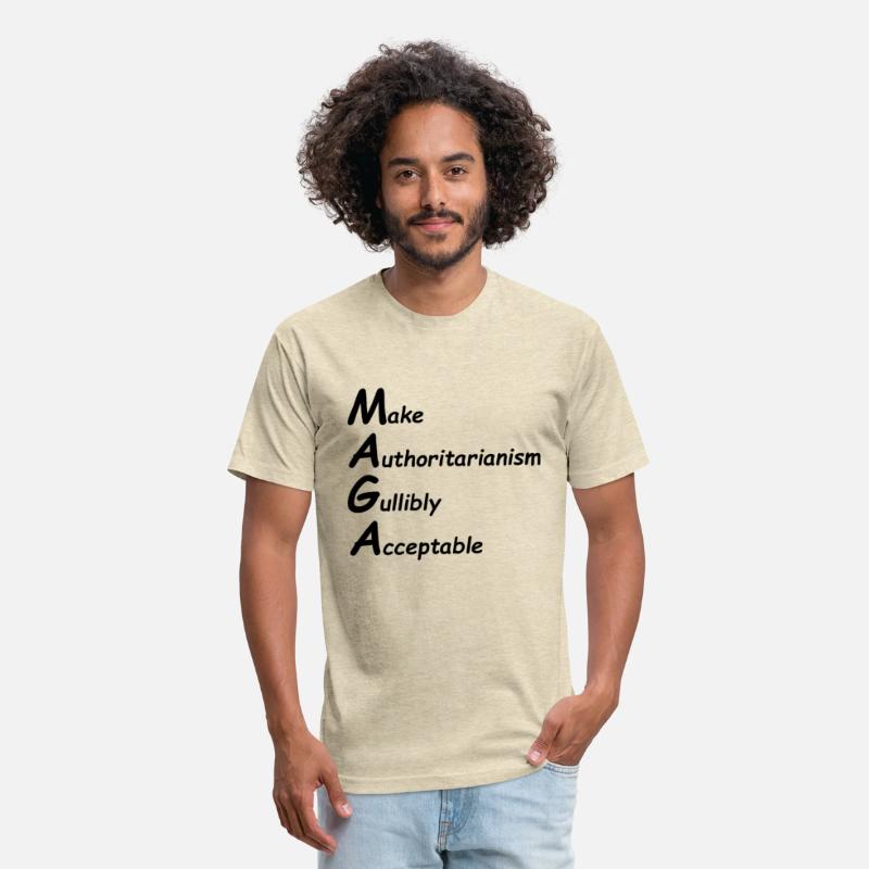 MAGA - Make Authoritarianism Gullibly Acceptable