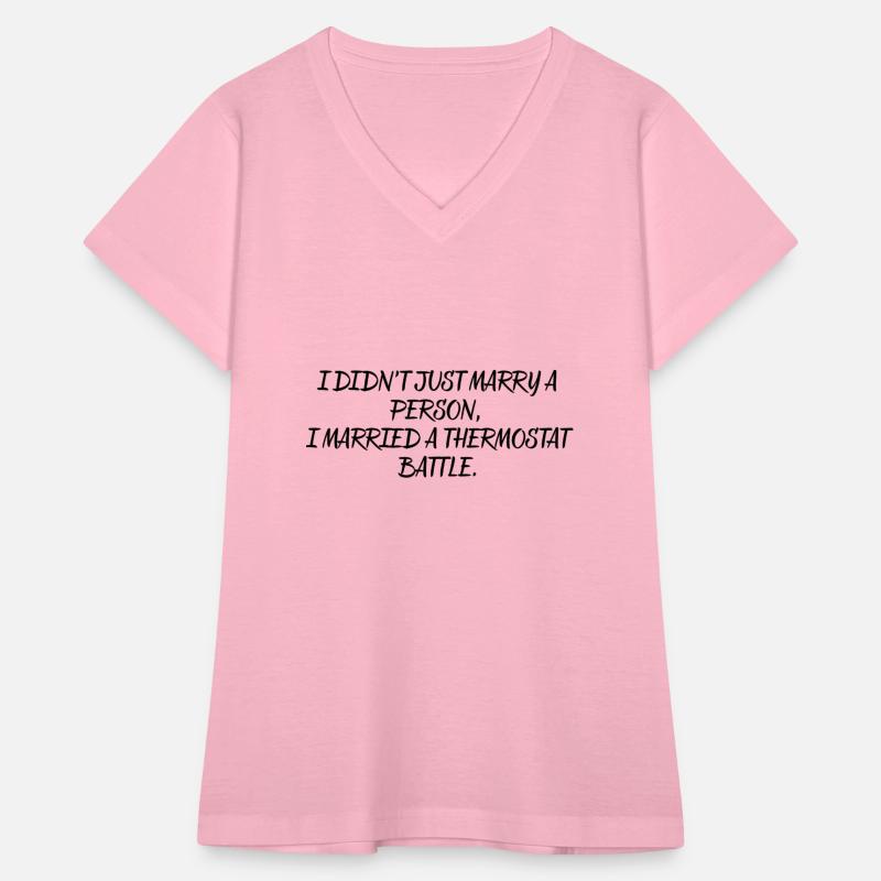 Married a Thermostat Battle T-Shirt
