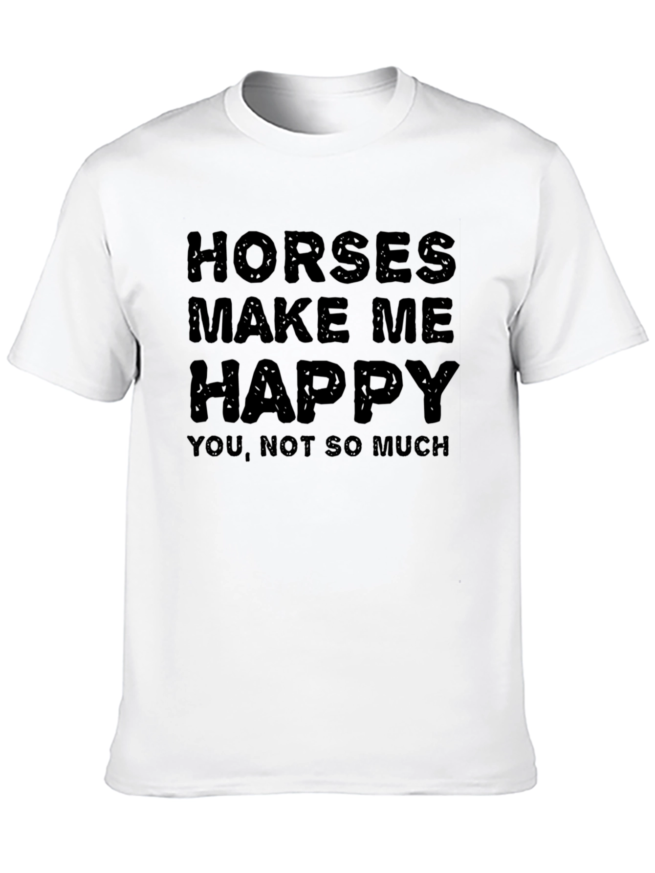 Horses Make Me Happy Graphic T-Shirt