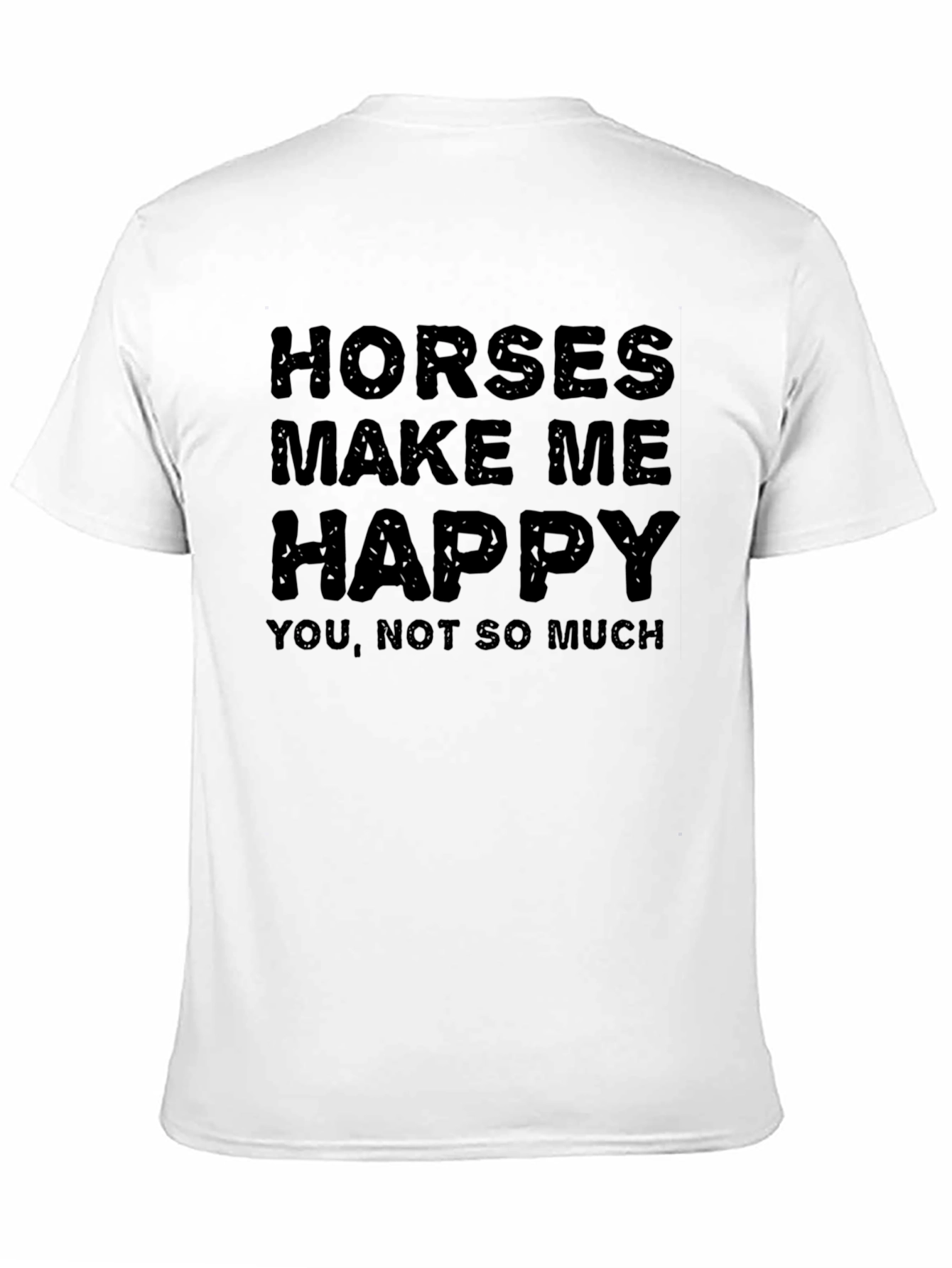 Horses Make Me Happy Graphic T-Shirt