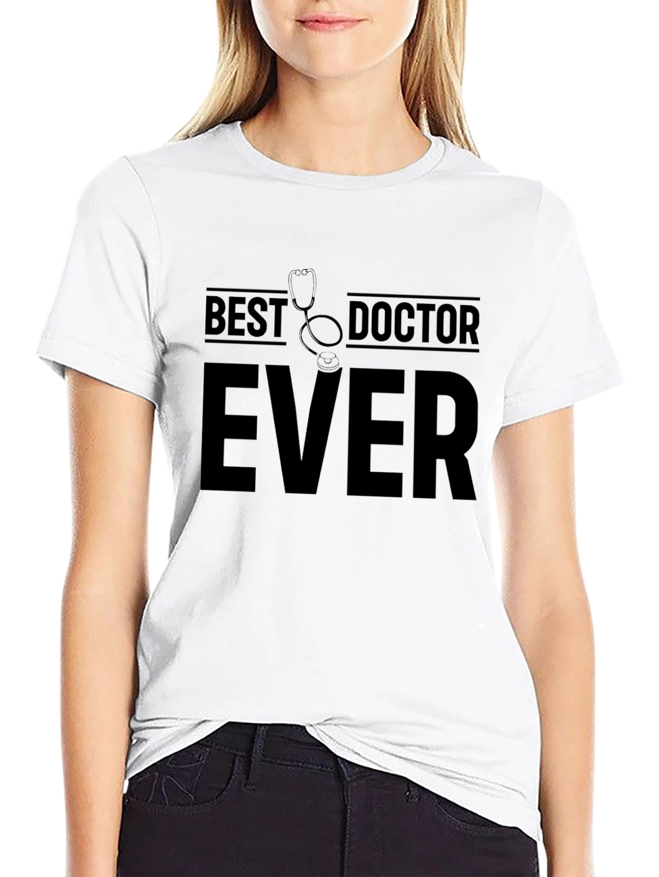 Best Doctor Ever T-Shirt - Medical Professional Appreciation