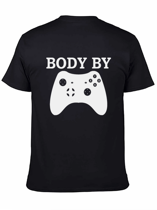 Body By Video Games T-Shirt - Gamer Style