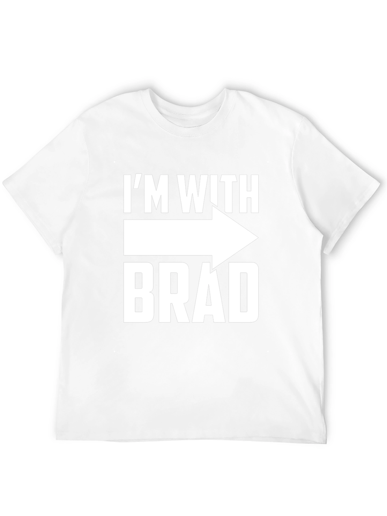 Im With Brad Arrow T-Shirt Novelty Tee
