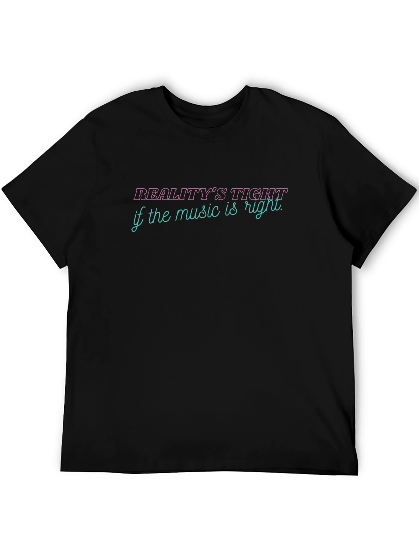 Realitys Tight Music Tee