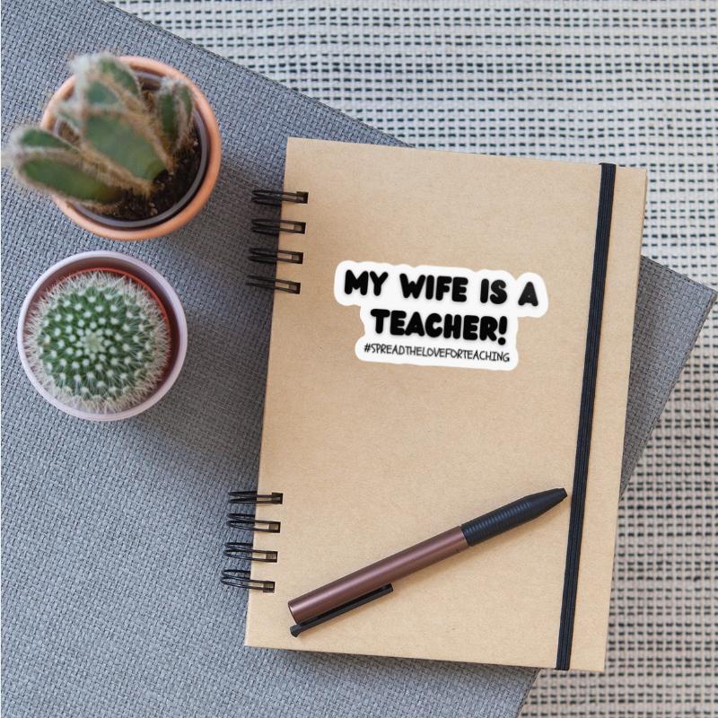 My Wife is a Teacher!