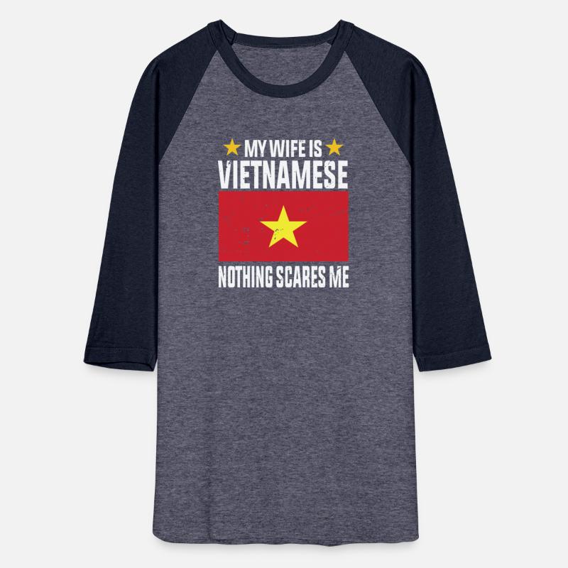 My wife is Vietnamese nothing scares me