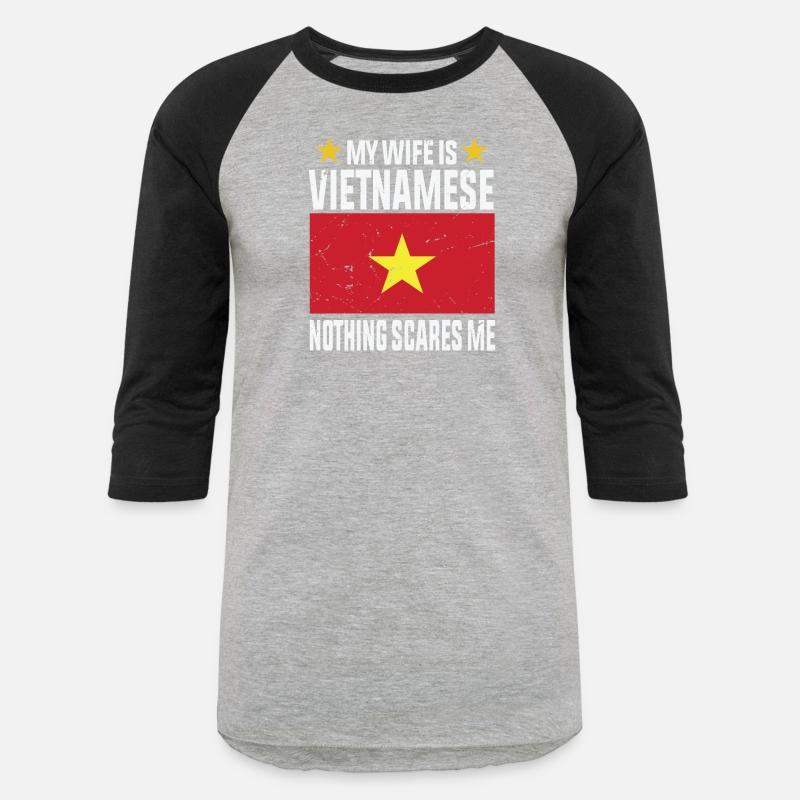 My wife is Vietnamese nothing scares me