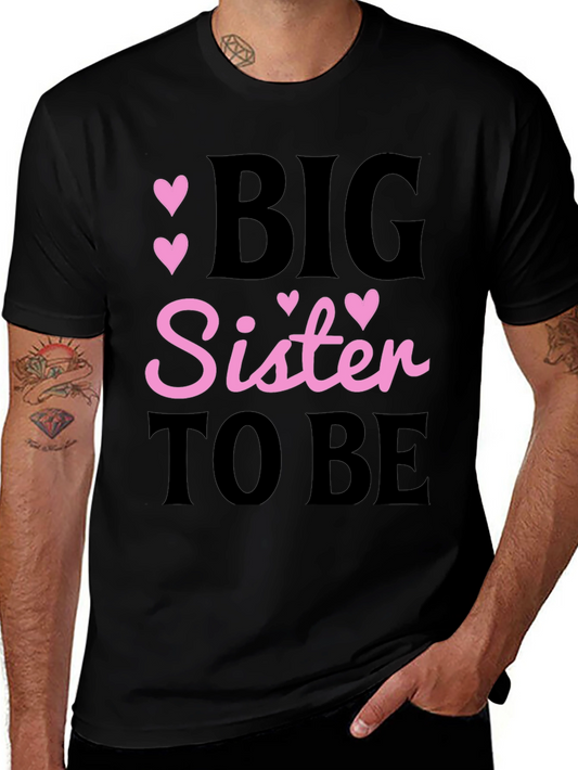 Big Sister To Be T-Shirt