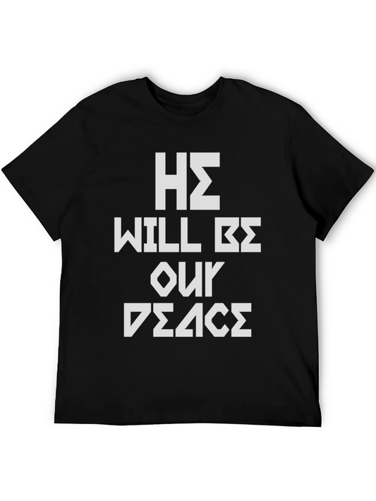 He Will Be Our Peace T-Shirt - Black Cotton Blend