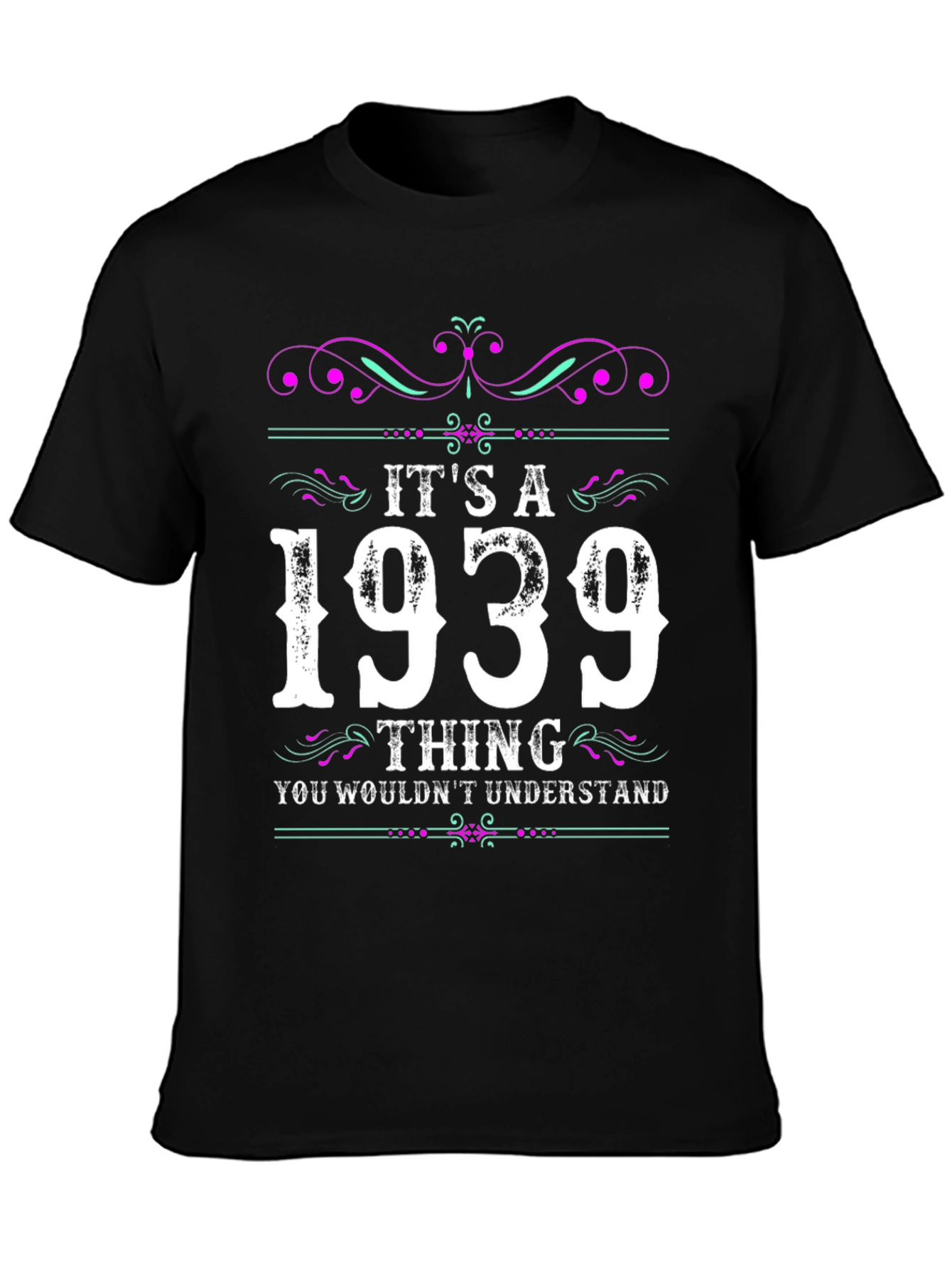 Its a 1939 Thing T-Shirt