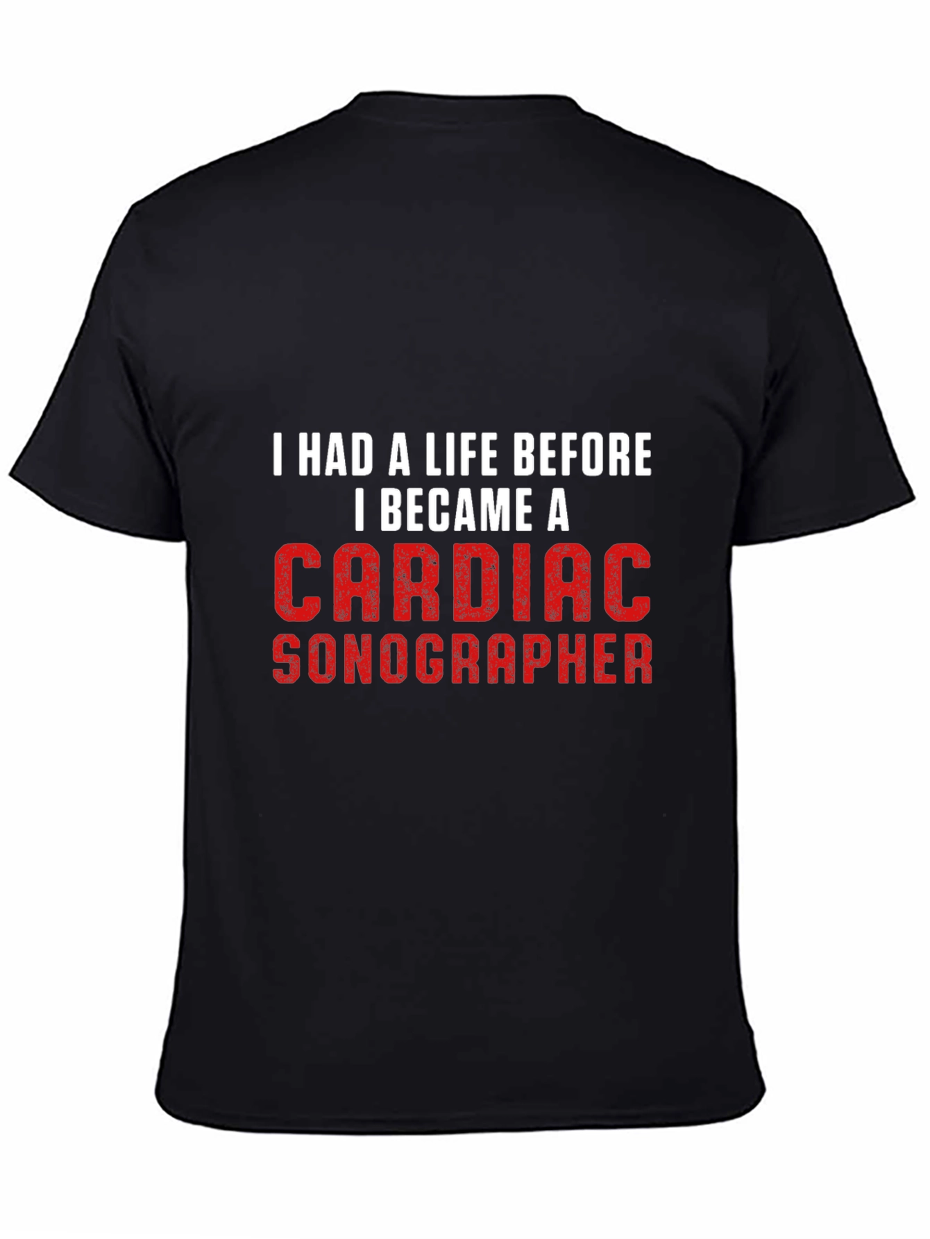 Cardiac Sonographer T-Shirt - Funny Profession Tee