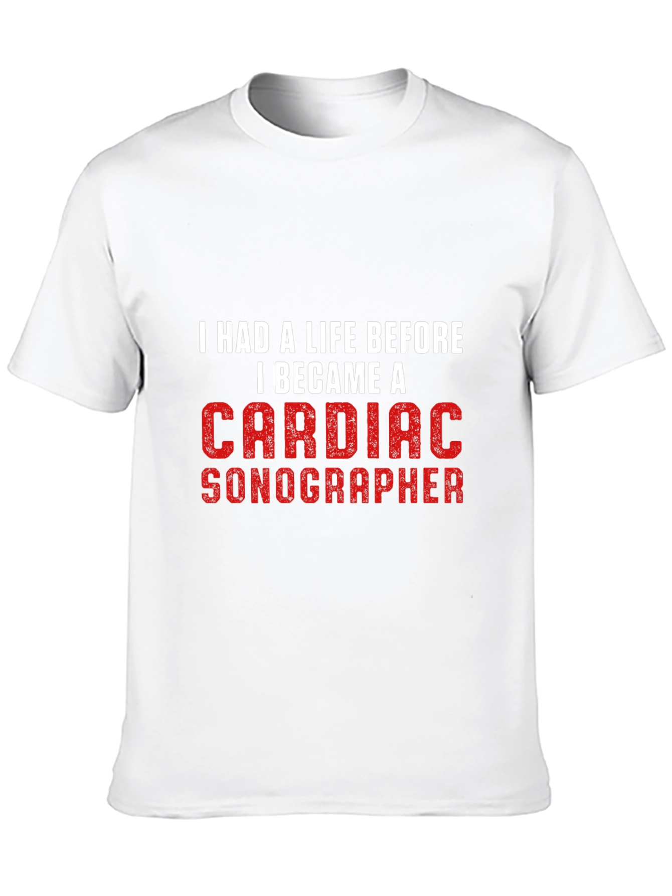 Cardiac Sonographer T-Shirt - Funny Profession Tee