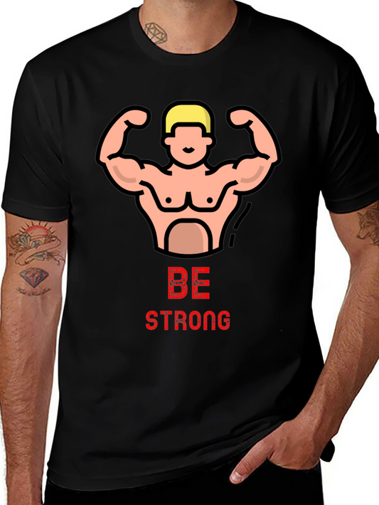 Be Strong T-Shirt Black Graphic Tee