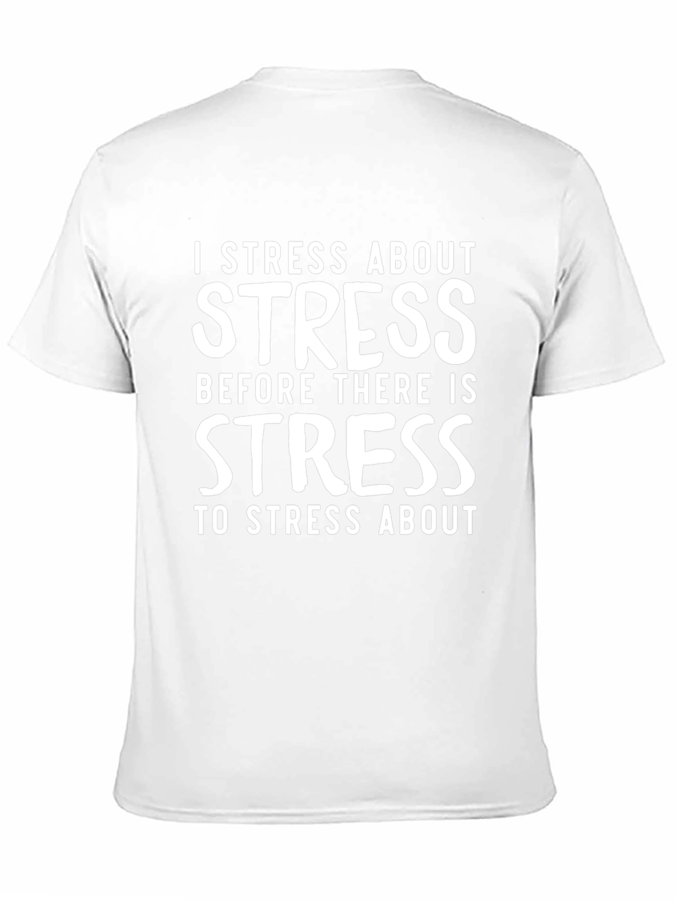 I Stress About Stress T-Shirt - Black