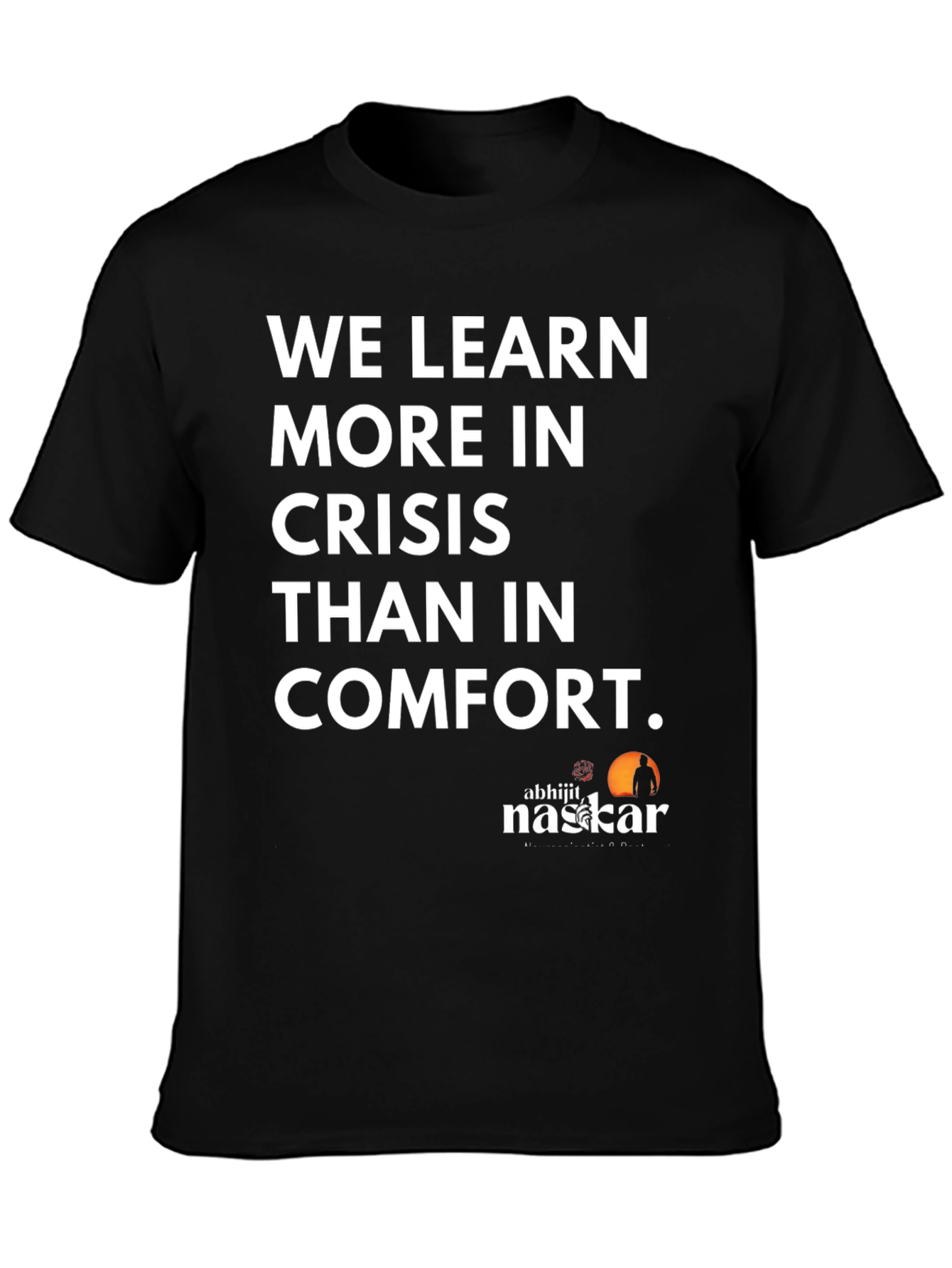 Inspirational Crisis Comfort Graphic T-Shirt