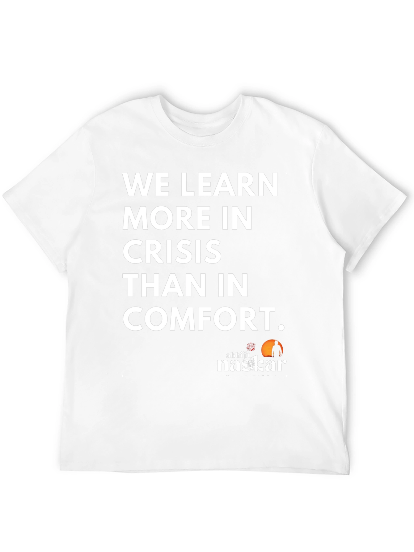 Inspirational Crisis Comfort Graphic T-Shirt