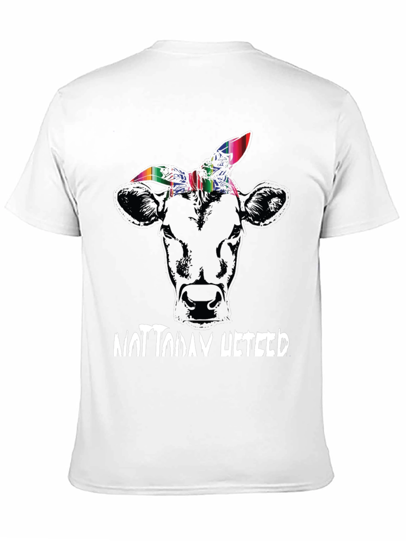 Funny Not Today Heifer Graphic Tee