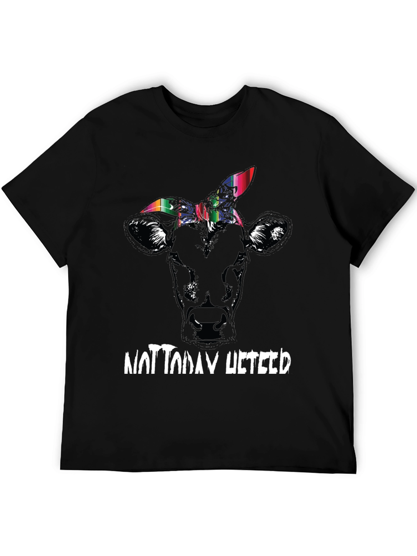 Funny Not Today Heifer Graphic Tee