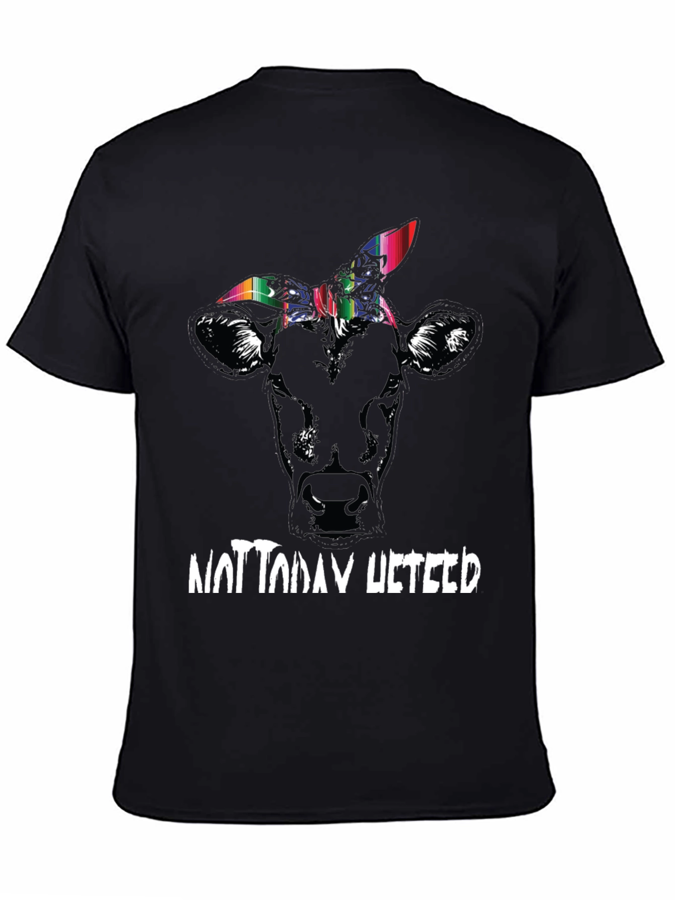 Funny Not Today Heifer Graphic Tee