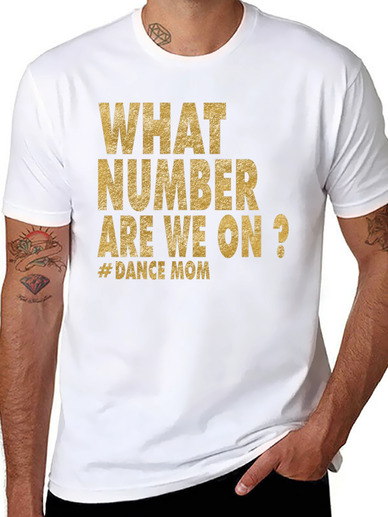 Dance Mom T-Shirt - What Number Are We On?