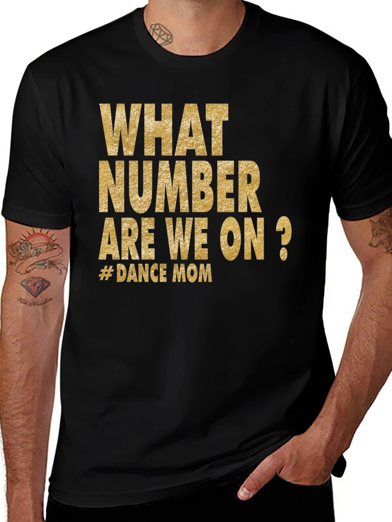 Dance Mom T-Shirt - What Number Are We On?