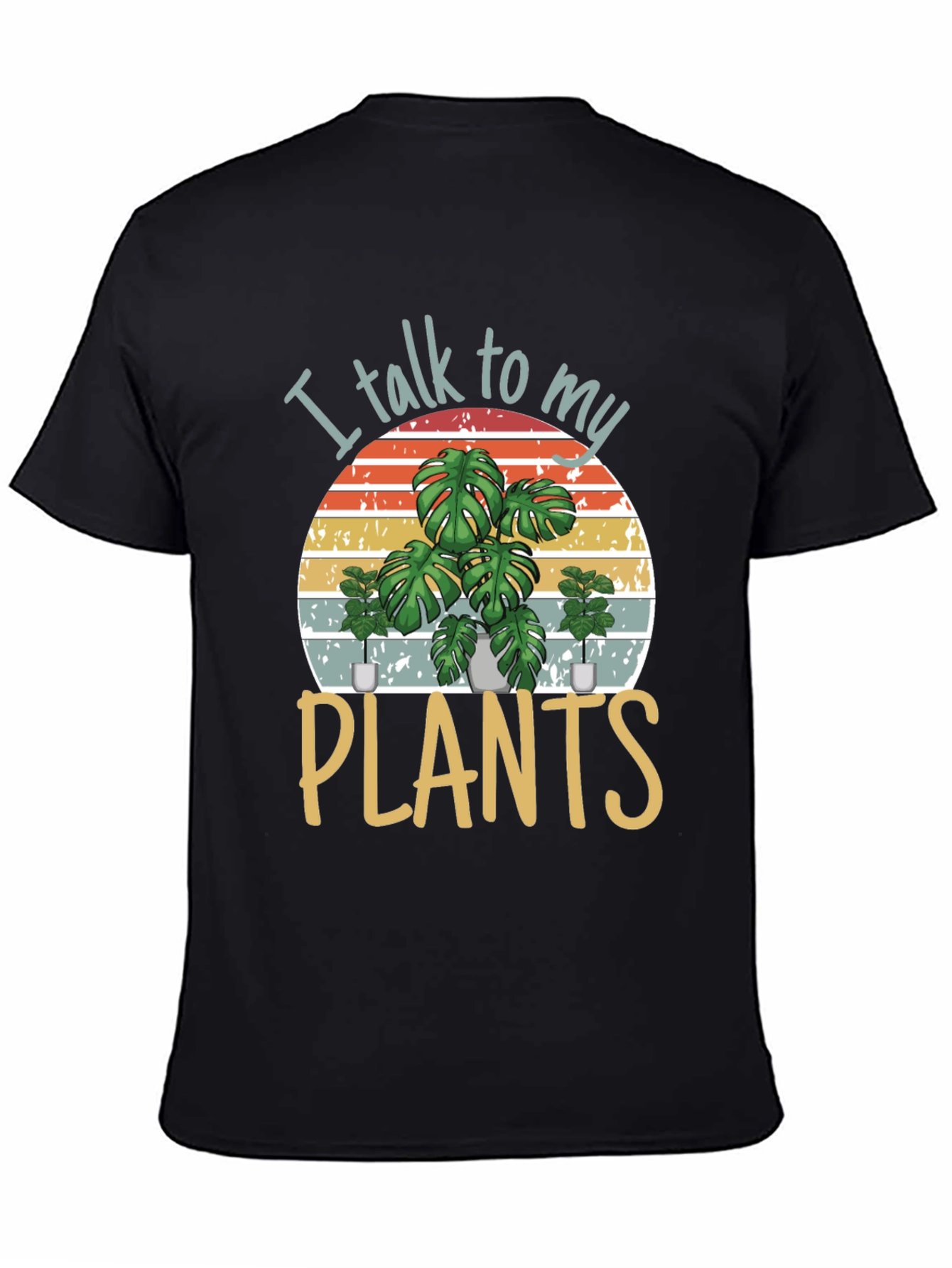 I Talk To My Plants Graphic Tee